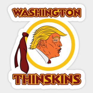 Trumplethinskin - Washington Thin Skins Sticker